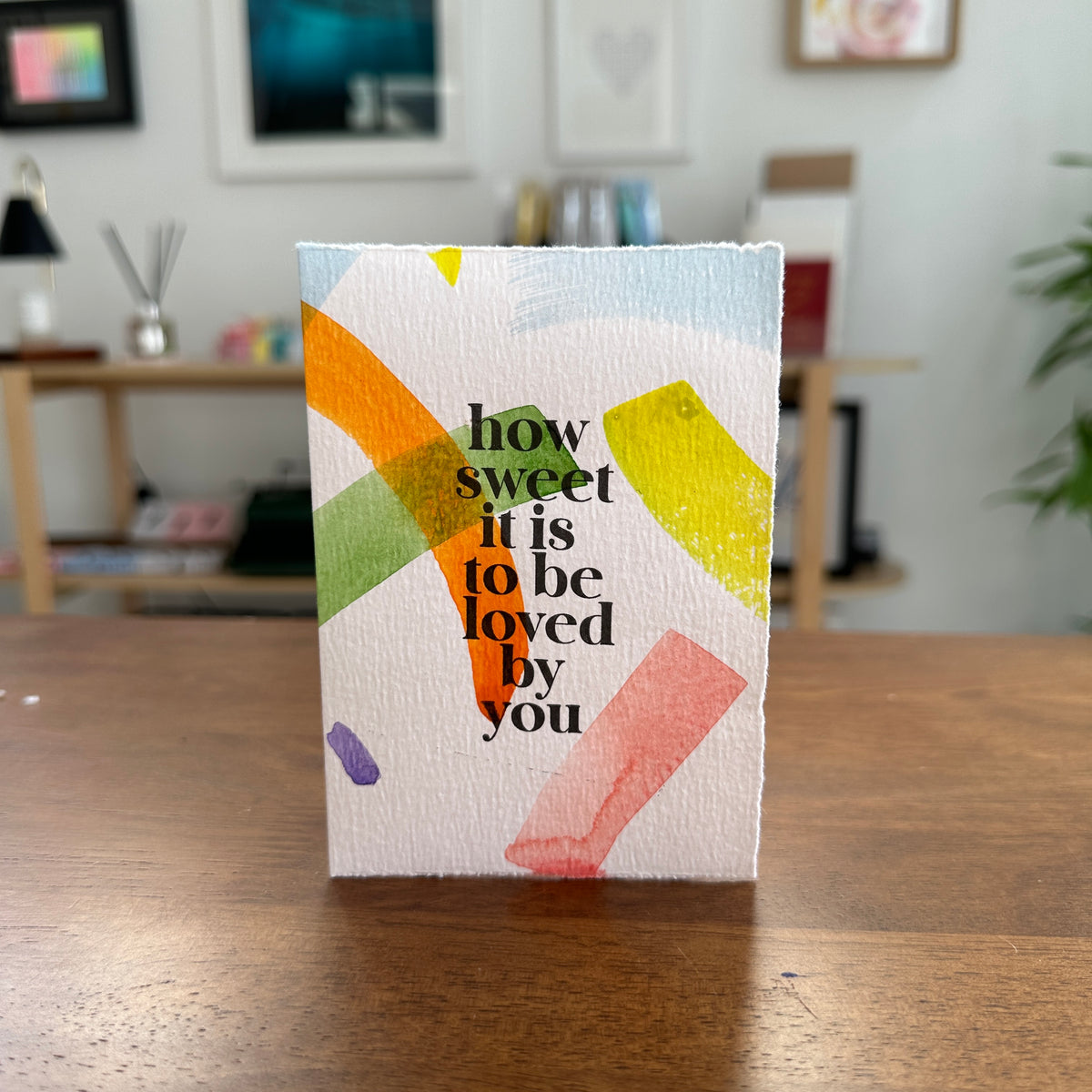 To be loved - Painted Impressions